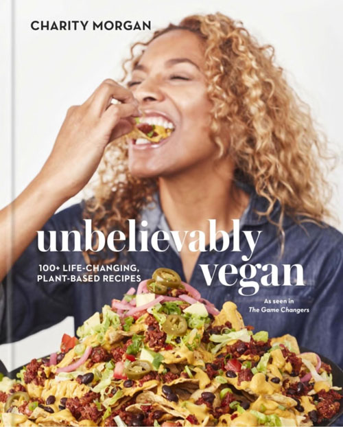 unbelievably-vegan-by-charity-morgan-foreword-by-venus-williams